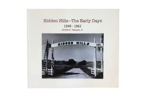 HIDDEN HILLS -THE EARLY DAYS